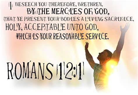Romans 12:1 .